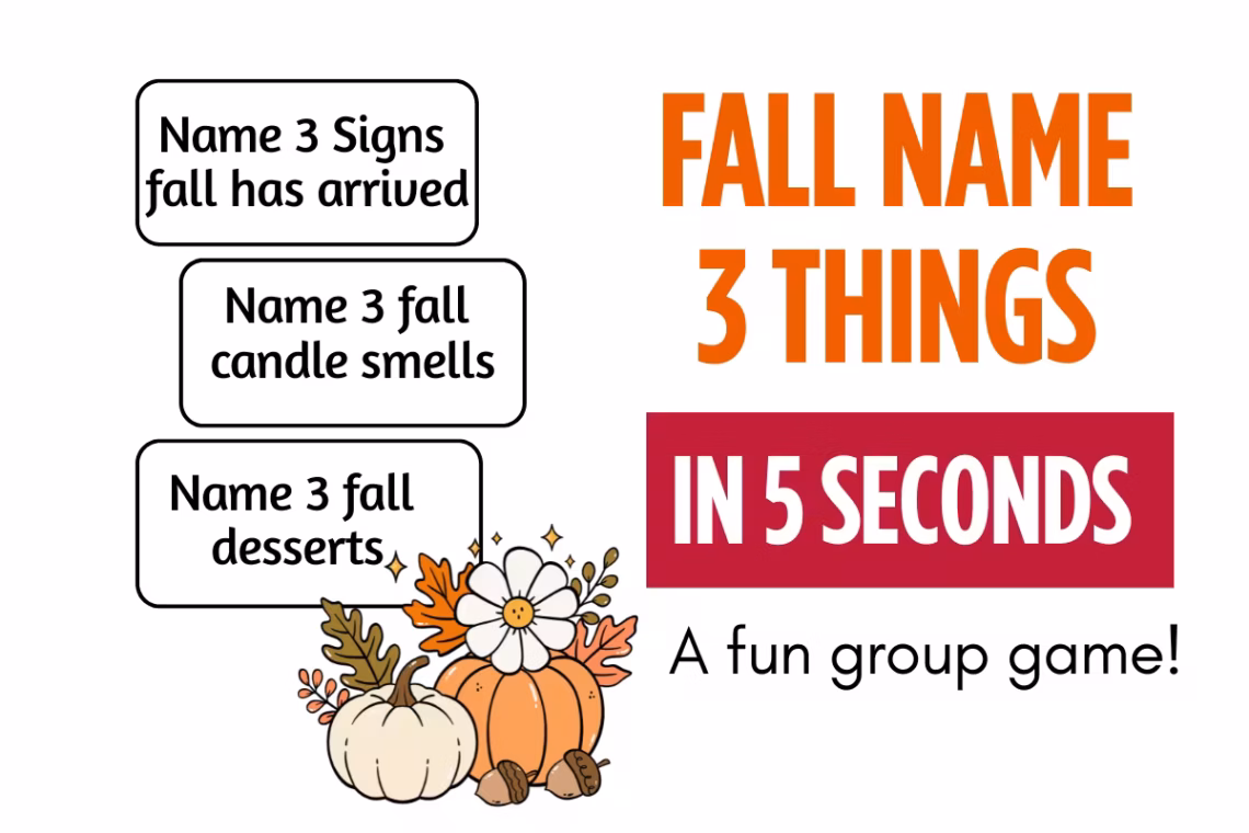 Fall Name 3 Things in 5 Seconds Questions