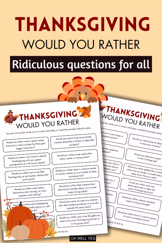 Thanksgiving Would You Rather Questions you can ask each other at the dinner table