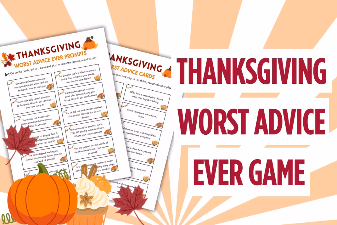 Thanksgiving Family Game Worst Advice Ever