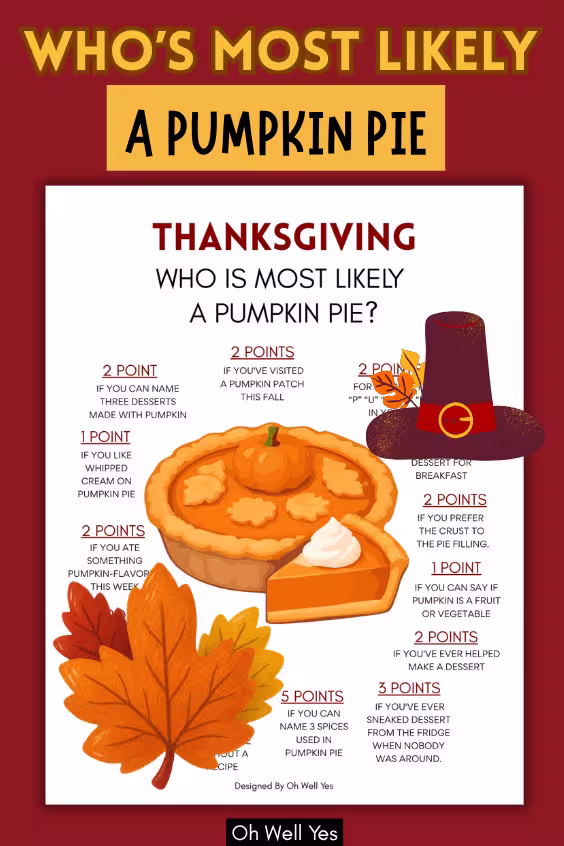 Who's most likely to be a Pumpkin Pie, a printable fall game for family game nights